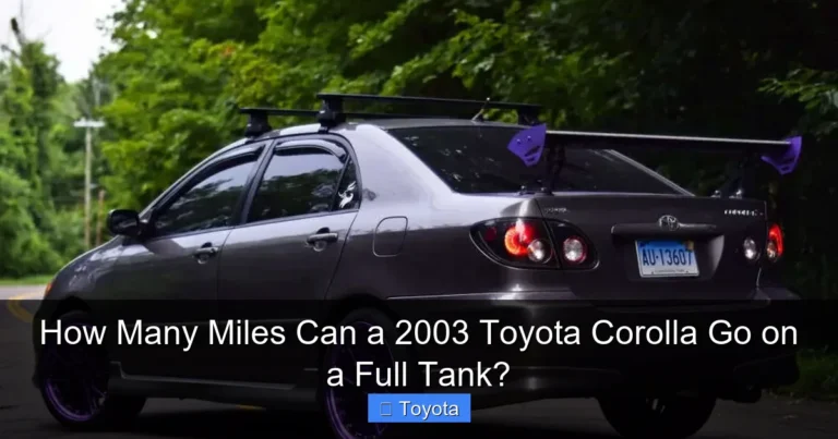 How Many Miles Can a 2003 Toyota Corolla Go on a Full Tank?