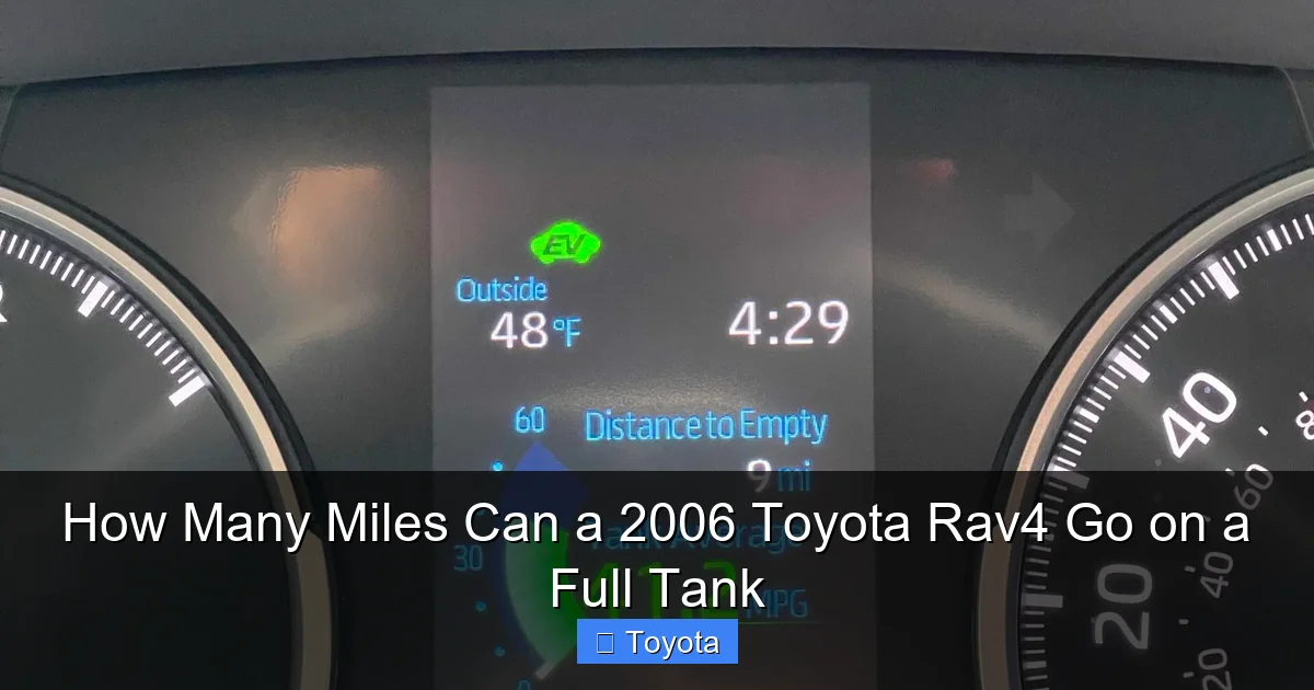 How Many Miles Can a 2006 Toyota Rav4 Go on a Full Tank