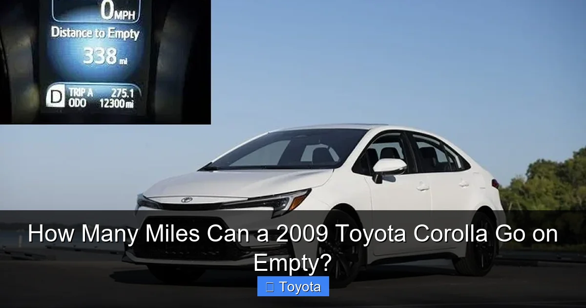 How Many Miles Can a 2009 Toyota Corolla Go on Empty?