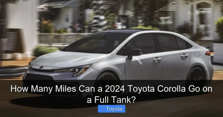How Many Miles Can a 2024 Toyota Corolla Go on a Full Tank?
