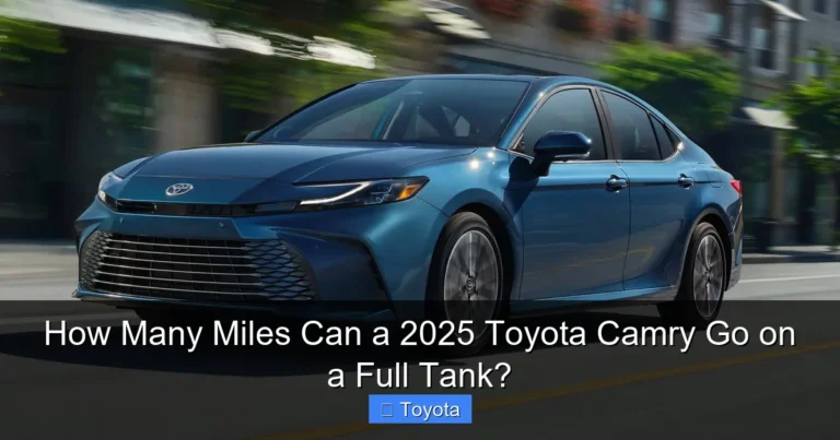 How Many Miles Can a 2025 Toyota Camry Go on a Full Tank?