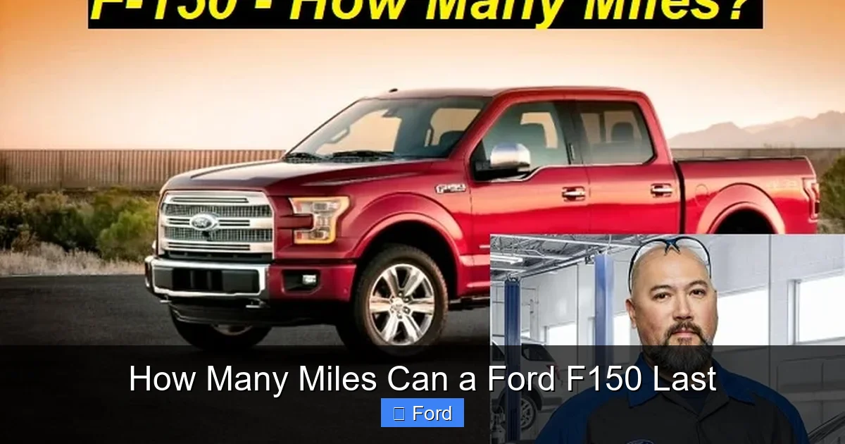 How Many Miles Can a Ford F150 Last
