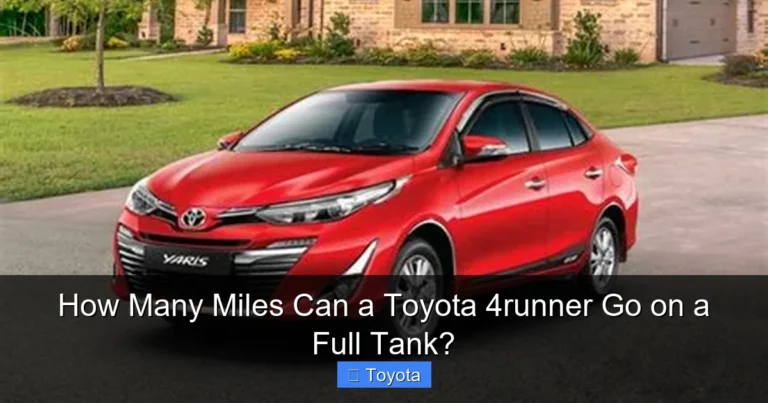 How Many Miles Can a Toyota 4runner Go on a Full Tank?