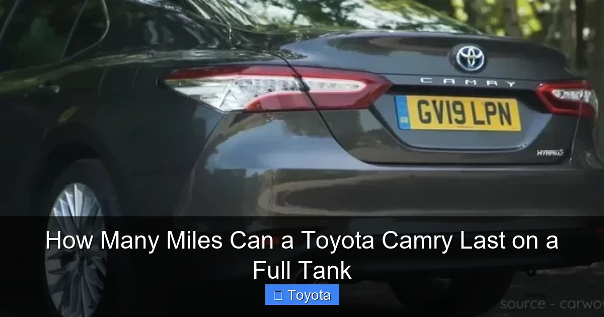 How Many Miles Can a Toyota Camry Last on a Full Tank