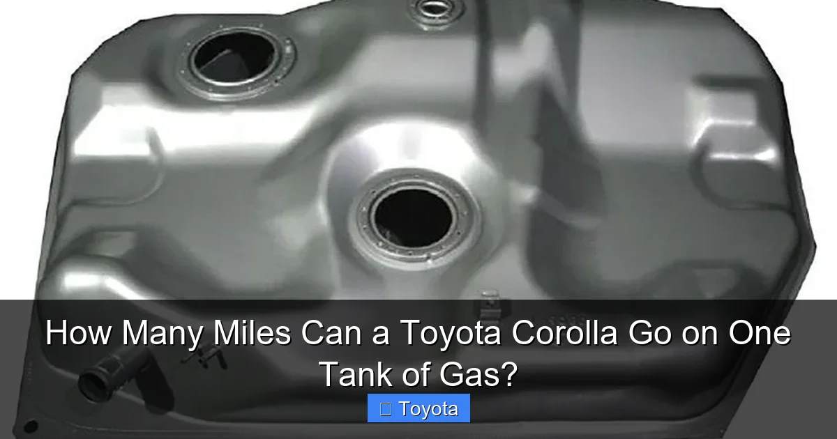 How Many Miles Can a Toyota Corolla Go on One Tank of Gas?