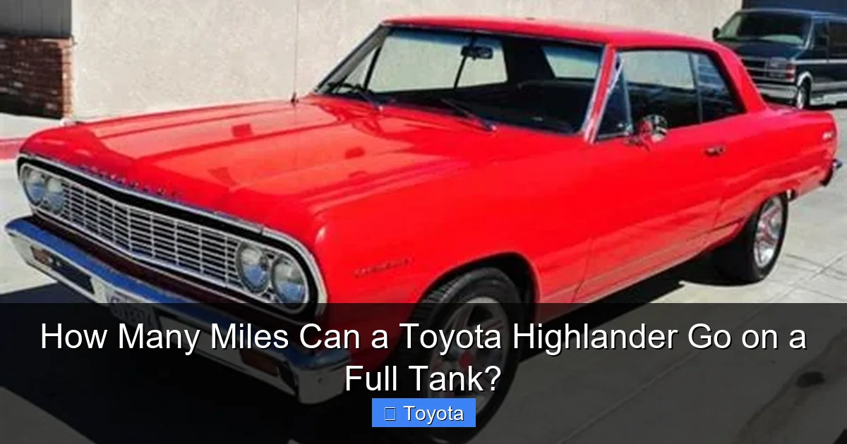 How Many Miles Can a Toyota Highlander Go on a Full Tank?