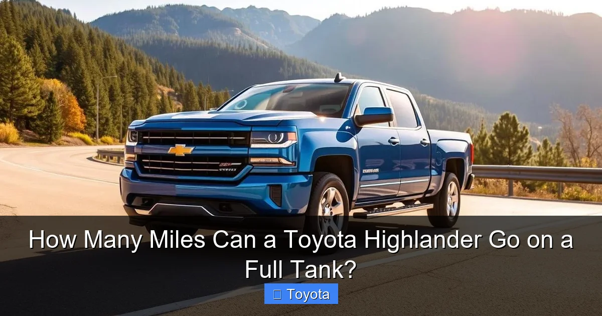 How Many Miles Can a Toyota Highlander Go on a Full Tank?
