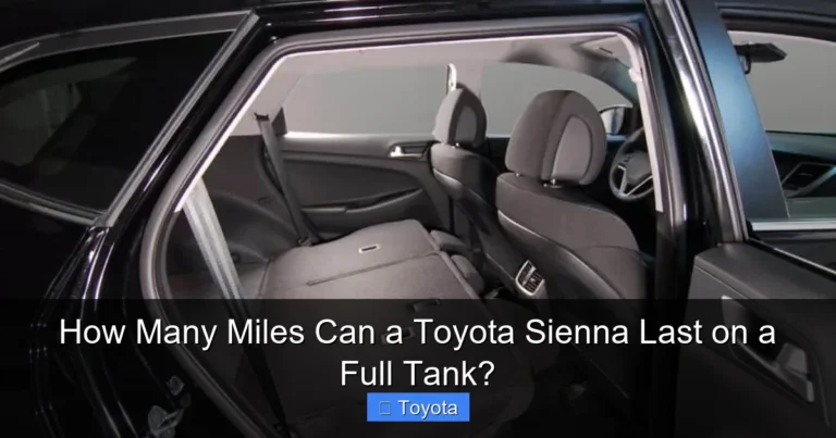 How Many Miles Can a Toyota Sienna Last on a Full Tank?