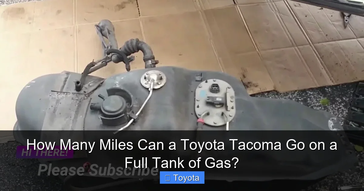 How Many Miles Can a Toyota Tacoma Go on a Full Tank of Gas?