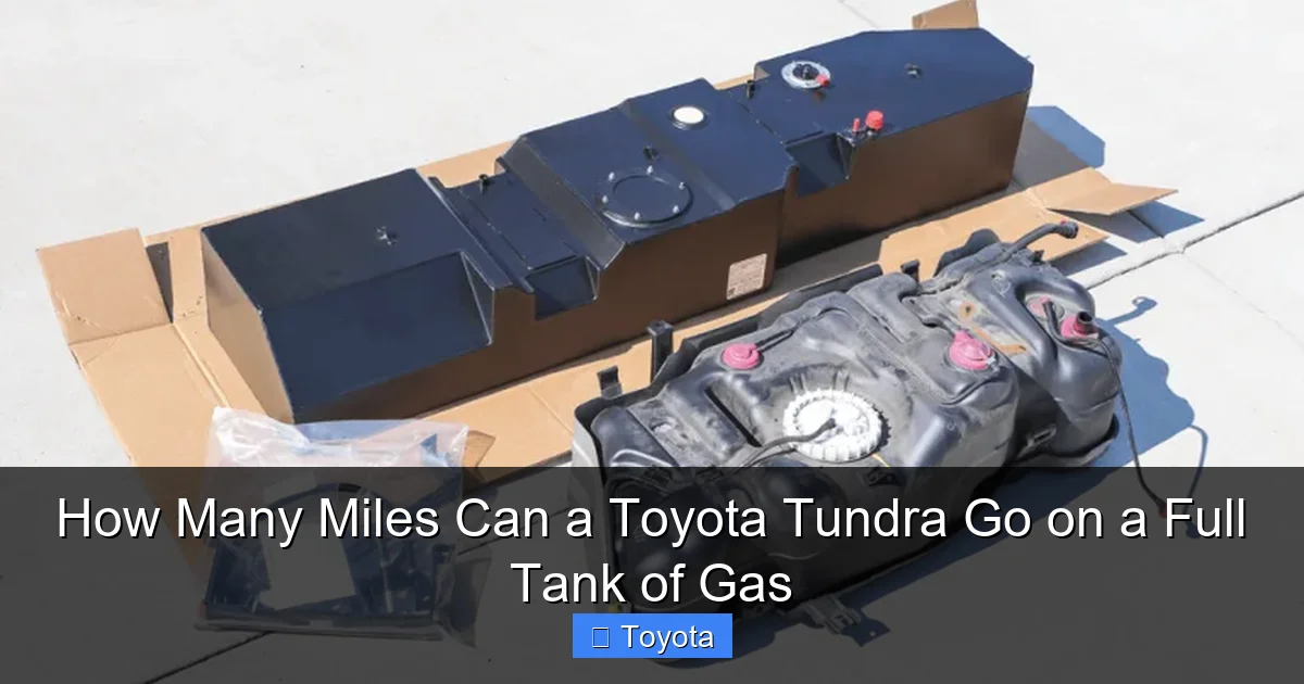 How Many Miles Can a Toyota Tundra Go on a Full Tank of Gas
