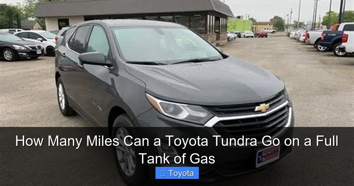 How Many Miles Can a Toyota Tundra Go on a Full Tank of Gas