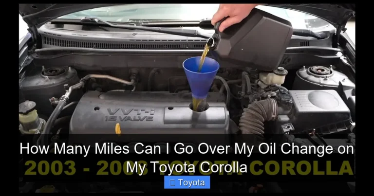 How Many Miles Can I Go Over My Oil Change on My Toyota Corolla