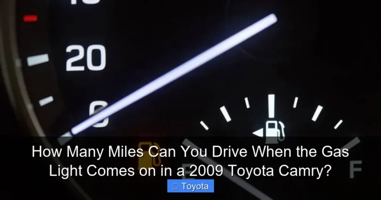 How Many Miles Can You Drive When the Gas Light Comes on in a 2009 Toyota Camry?