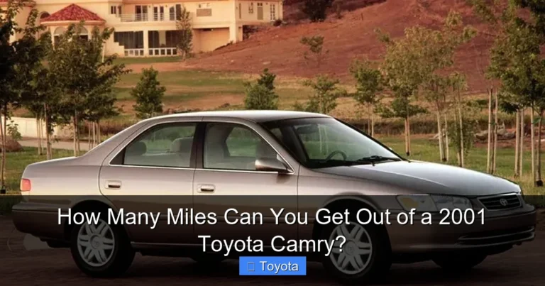 How Many Miles Can You Get Out of a 2001 Toyota Camry?
