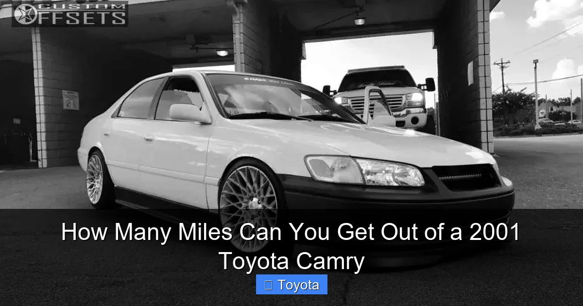 How Many Miles Can You Get Out of a 2001 Toyota Camry