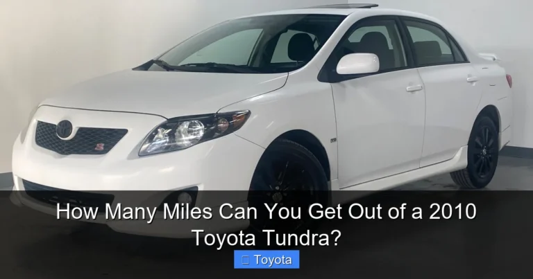 How Many Miles Can You Get Out of a 2010 Toyota Tundra?