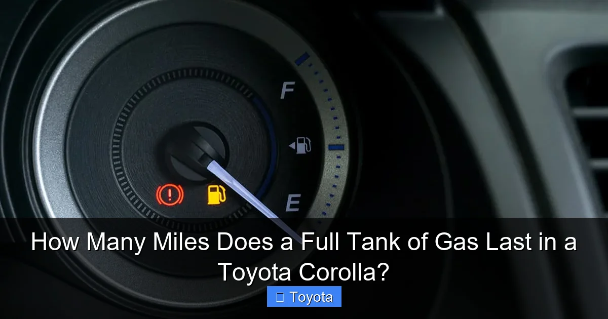 How Many Miles Does a Full Tank of Gas Last in a Toyota Corolla?