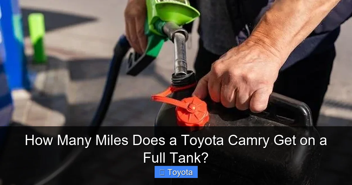 How Many Miles Does a Toyota Camry Get on a Full Tank?