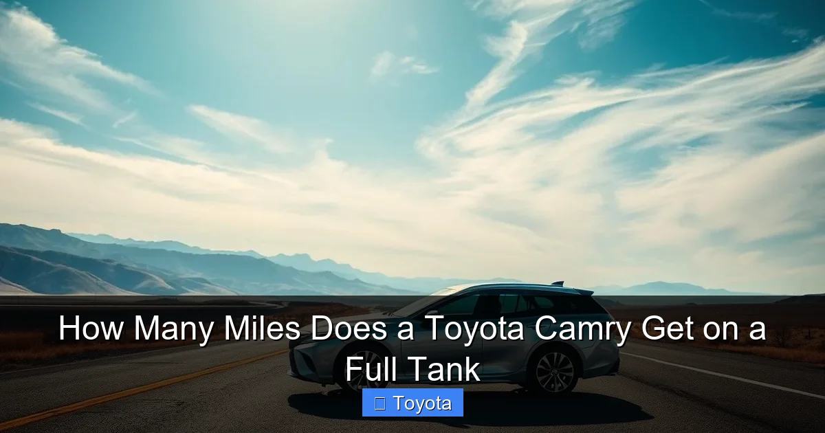How Many Miles Does a Toyota Camry Get on a Full Tank