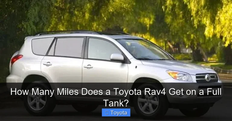 How Many Miles Does a Toyota Rav4 Get on a Full Tank?