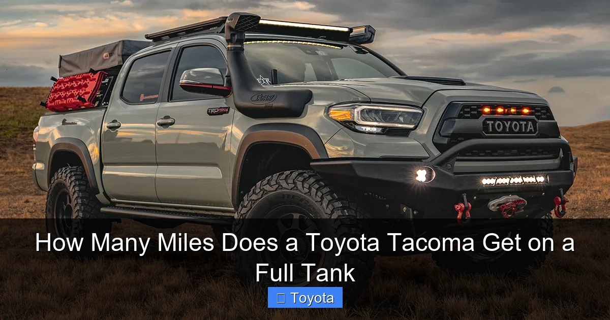 How Many Miles Does a Toyota Tacoma Get on a Full Tank