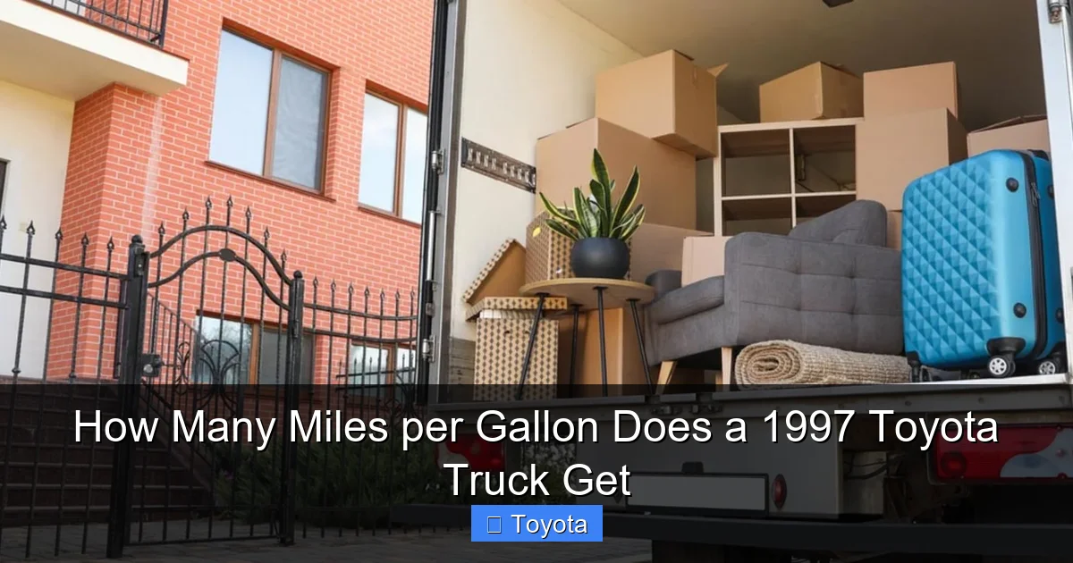 How Many Miles per Gallon Does a 1997 Toyota Truck Get