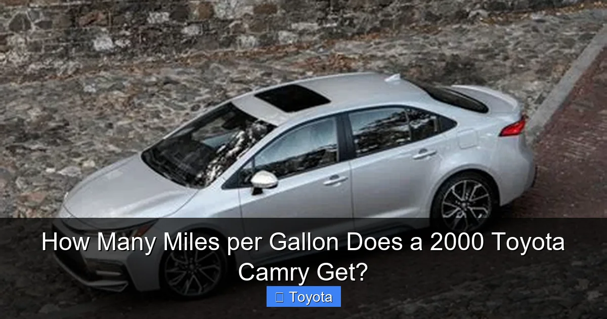 How Many Miles per Gallon Does a 2000 Toyota Camry Get?