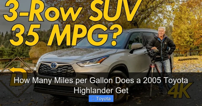 How Many Miles per Gallon Does a 2005 Toyota Highlander Get