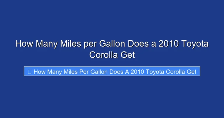 How Many Miles per Gallon Does a 2010 Toyota Corolla Get