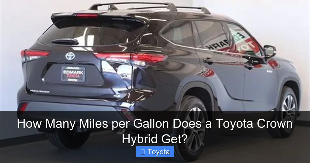How Many Miles per Gallon Does a Toyota Crown Hybrid Get?