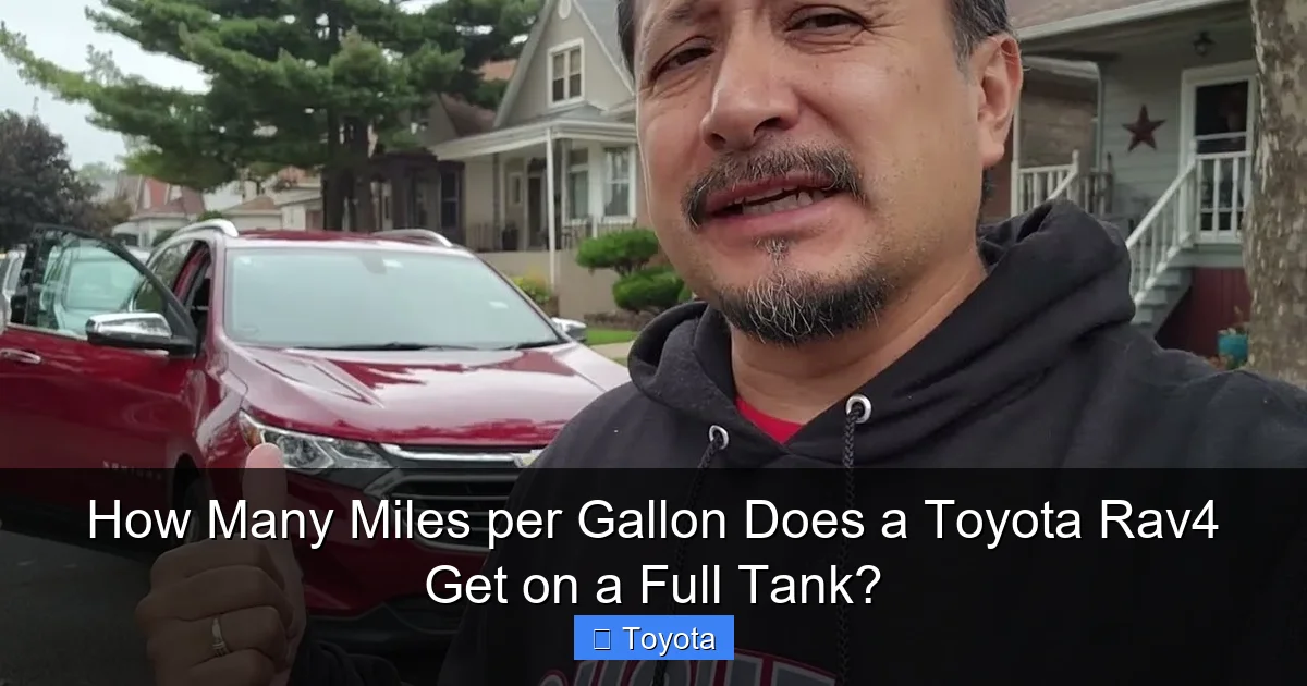 How Many Miles per Gallon Does a Toyota Rav4 Get on a Full Tank?