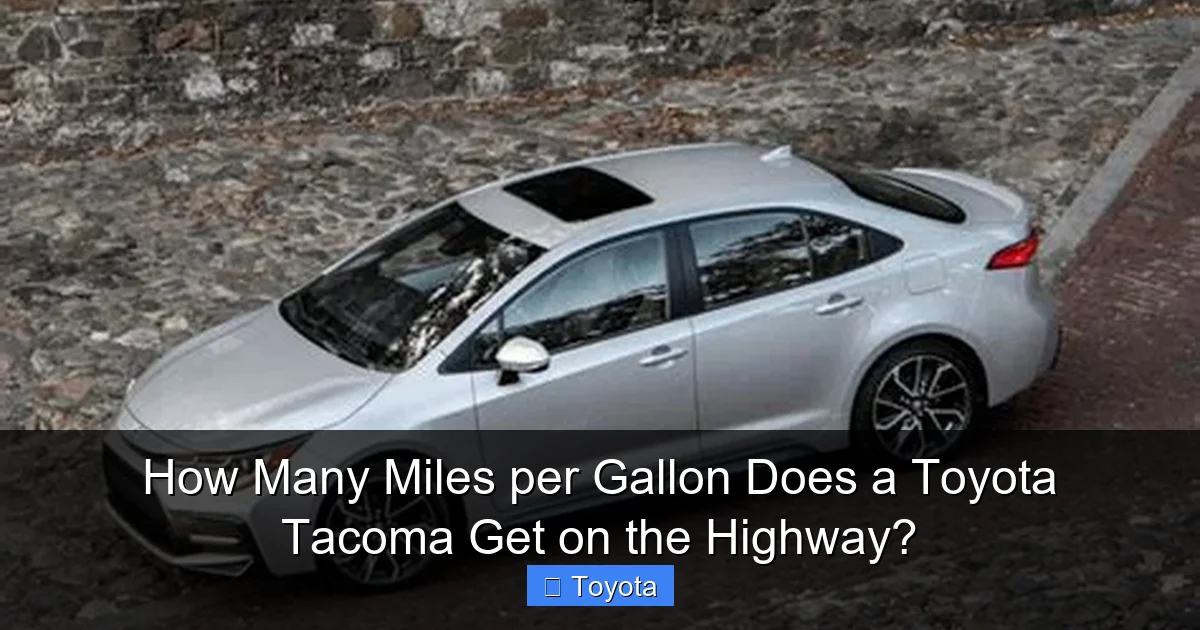 How Many Miles per Gallon Does a Toyota Tacoma Get on the Highway?