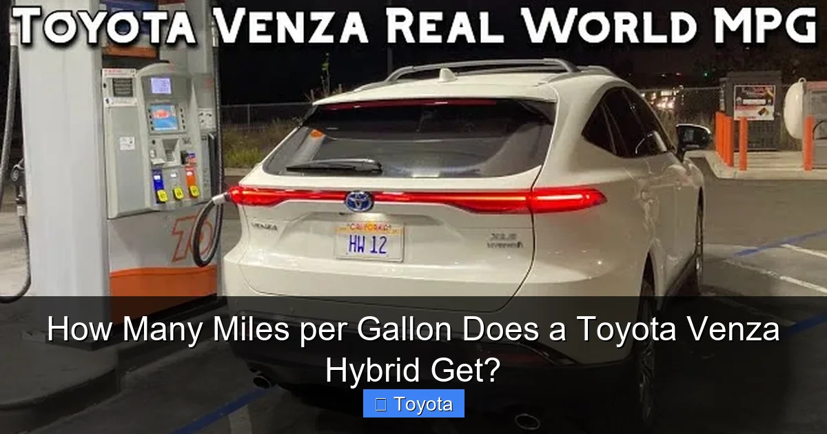 How Many Miles per Gallon Does a Toyota Venza Hybrid Get?