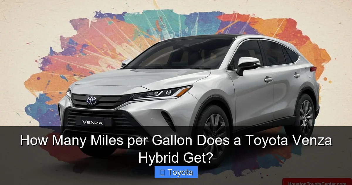 How Many Miles per Gallon Does a Toyota Venza Hybrid Get?