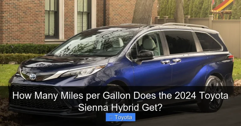 How Many Miles per Gallon Does the 2024 Toyota Sienna Hybrid Get?
