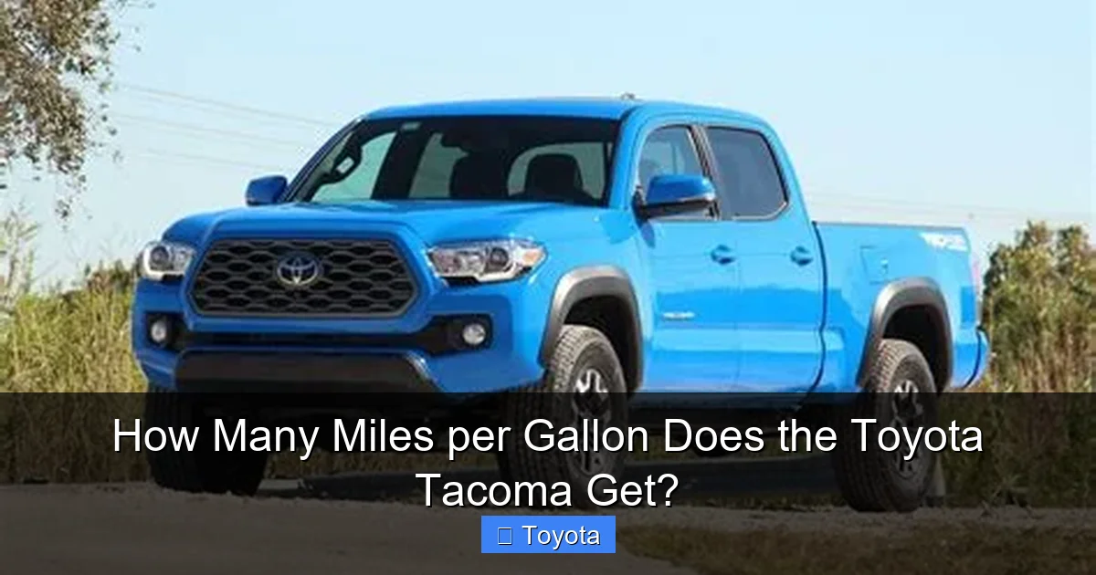 How Many Miles per Gallon Does the Toyota Tacoma Get?