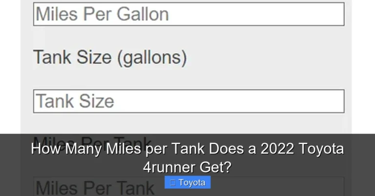 How Many Miles per Tank Does a 2022 Toyota 4runner Get?