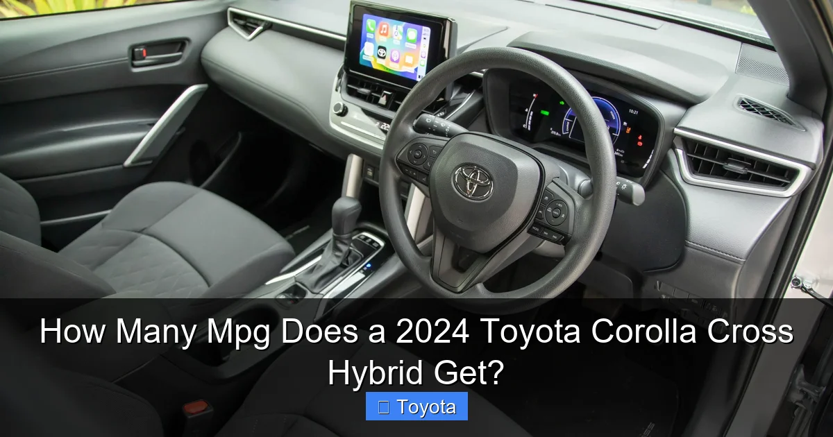 How Many Mpg Does a 2024 Toyota Corolla Cross Hybrid Get?