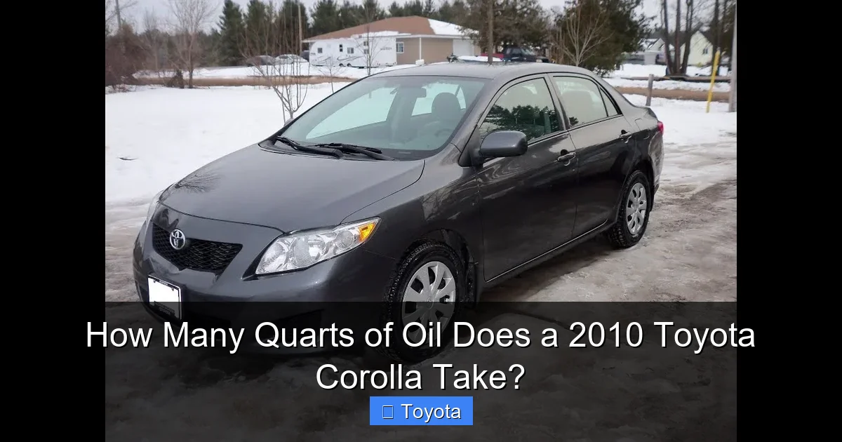 How Many Quarts of Oil Does a 2010 Toyota Corolla Take?