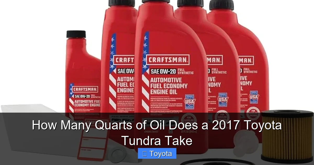 How Many Quarts of Oil Does a 2017 Toyota Tundra Take