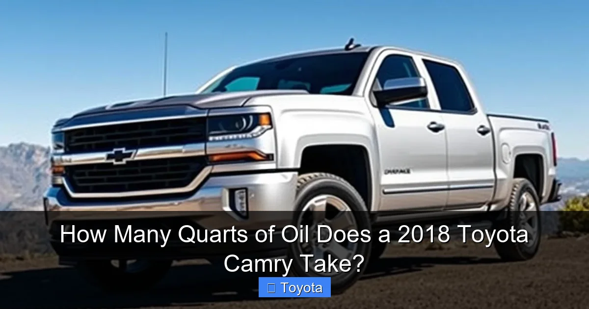 How Many Quarts of Oil Does a 2018 Toyota Camry Take?