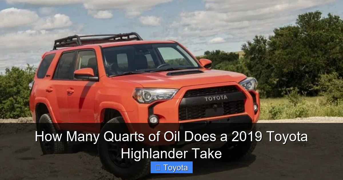 How Many Quarts of Oil Does a 2019 Toyota Highlander Take