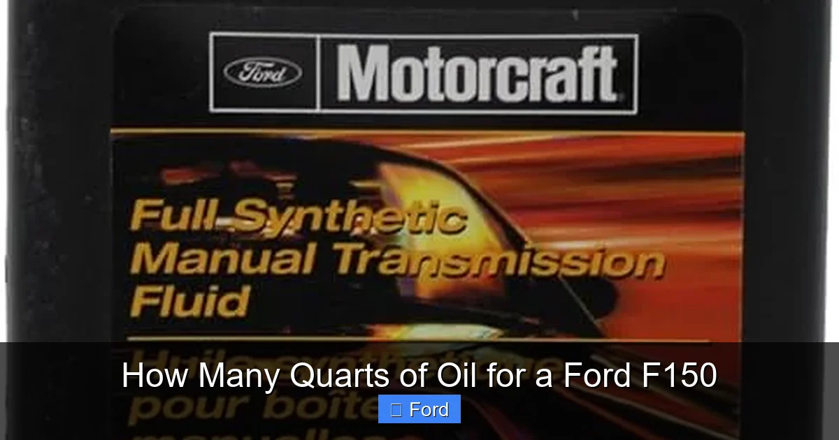 How Many Quarts of Oil for a Ford F150