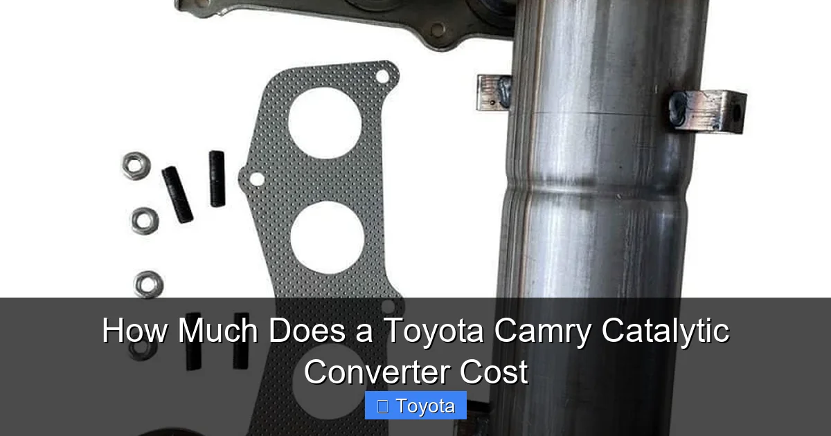 How Much Does a Toyota Camry Catalytic Converter Cost