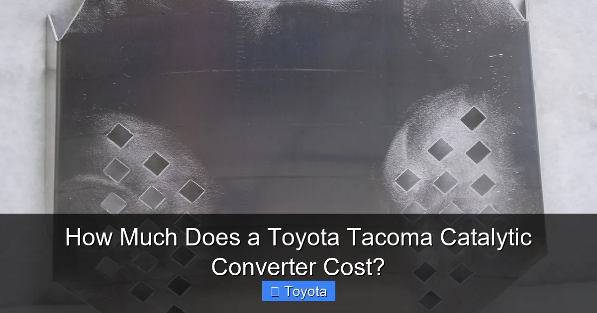 How Much Does a Toyota Tacoma Catalytic Converter Cost?