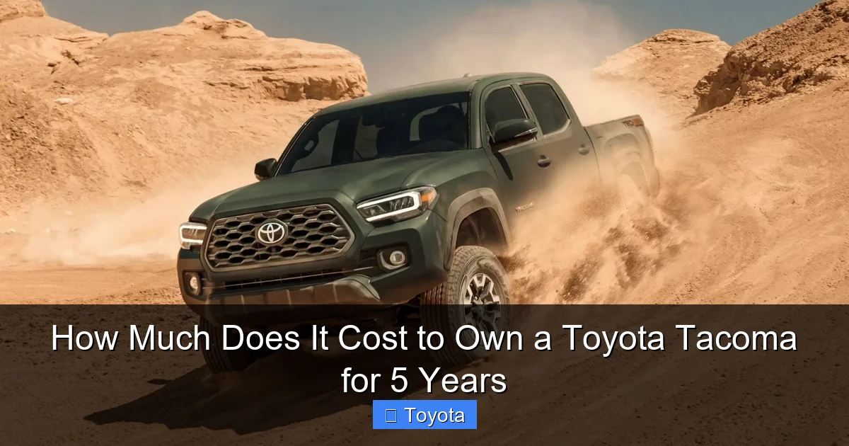 How Much Does It Cost to Own a Toyota Tacoma for 5 Years