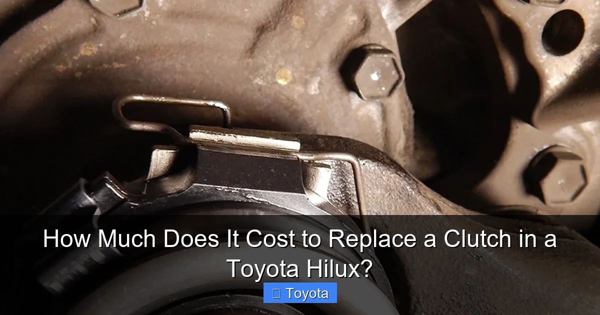 How Much Does It Cost to Replace a Clutch in a Toyota Hilux?
