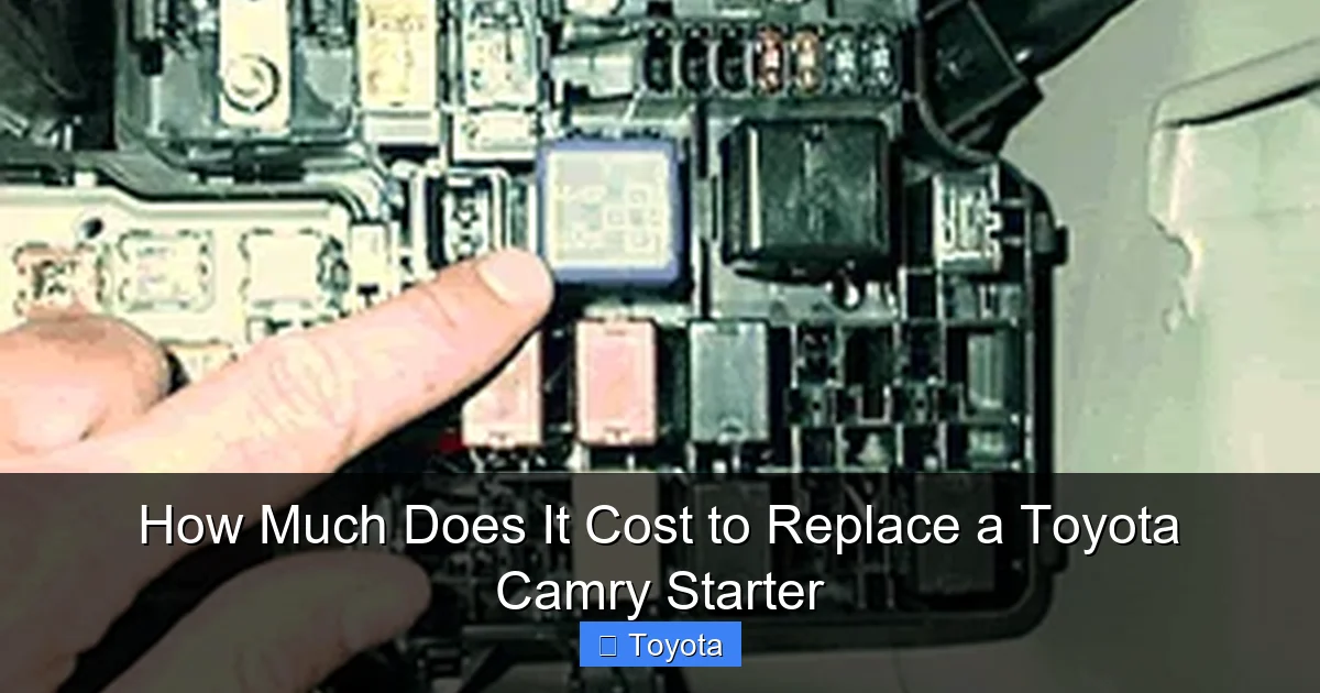 How Much Does It Cost to Replace a Toyota Camry Starter