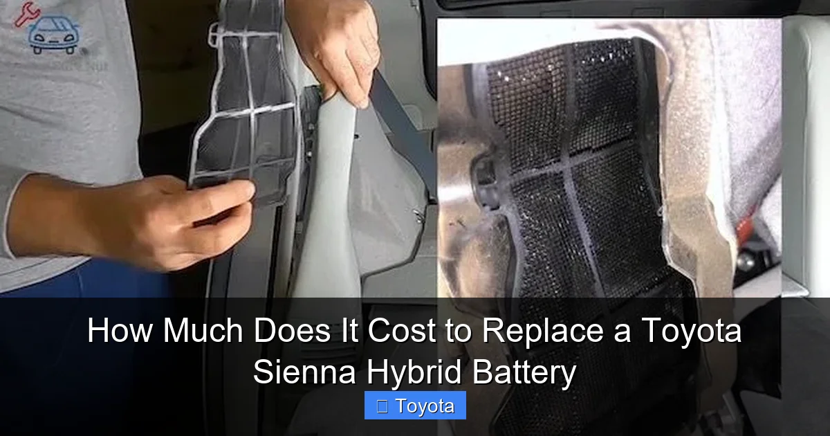 How Much Does It Cost to Replace a Toyota Sienna Hybrid Battery