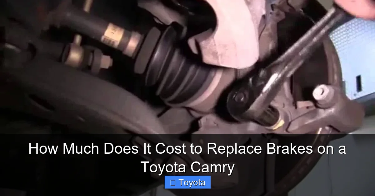 How Much Does It Cost to Replace Brakes on a Toyota Camry